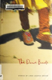 Cover of: The dance boots by Linda LeGarde Grover