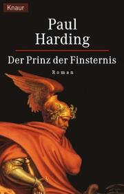 Cover of: Der Prinz der Finsternis. Historischer Roman.