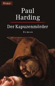 Cover of: Der Kapuzenmörder. Kriminalroman aus dem Mittelalter.