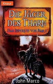 Cover of: Das Imperium von Nar 1. Die Jäger des Tharn.