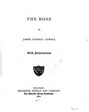 Cover of: The Rose by James Russell Lowell