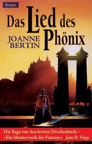 Cover of: Das Lied des Phönix. Dritter Roman von den letzten Drachenlords.