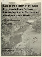Cover of: Guide to the geology of the Apple River Canyon State Park and surrounding area of northeastern Jo Daviess County, Illinois