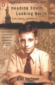 Cover of: Heading South, Looking North by Ariel Dorfman