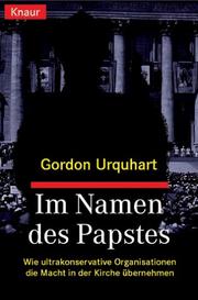 Cover of: Im Namen des Papstes. by Gordon Urquhart