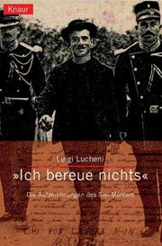 Cover of: „Ich bereue nichts“ by Luigi Lucheni, Santo Cappon
