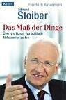 Cover of: Das Maß der Dinge. Über die Kunst, das politisch Notwendige zu tun.