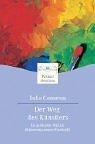 Cover of: Der Weg DES Kunstlers by Julia Cameron
