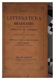 Cover of: Curso de litteratura brazileira: escolha de varios trechos em prosa e verso de autores nacionaes ...