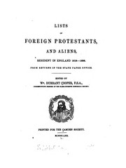 Cover of: Lists of Foreign Protestants and Aliens Resident in England, 1618-1688: From Returns in the  by William Durrant Cooper