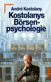 Cover of: Kostolanys Börsenpsychologie.