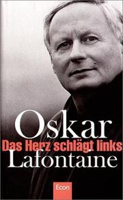 Cover of: Das Herz Schlagt Links by O. Lafontaine