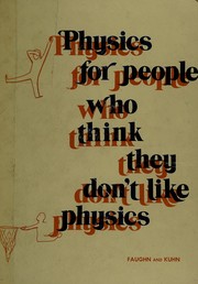 Cover of: Physics for people who think they don't like physics