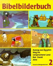 Cover of: Bibelbilderbuch, 5 Bde., Bd.2, Auszug aus Ägypten