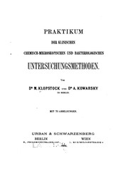 Cover of: Praktikum der klinischen chemischen, mikroskopischen und bakteriologischen Untersuchungsmethoden by Martin Klopstock