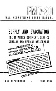 Cover of: Supply and Evacuation, the Infantry Regiment; Service Company and Medical Detachment
