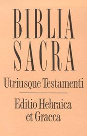 Cover of: Biblia Sacra Hebraica Stuttgartensia with Greek New Testament by 