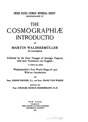 Cover of: The Cosmographiæ introductio of Martin Waldseemüller in facsimile: followed by the Four voyages of Amerigo Vespucci, with their translation into English : to which are added Waldseemüller's two world maps of 1507
