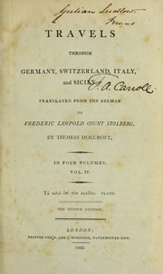 Cover of: Travels through Germany, Switzerland, Italy, and Sicily by Stolberg, Friedrich Leopold Graf zu