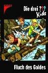 Cover of: Die drei Fragezeichen-Kids, Bd.11, Fluch des Goldes