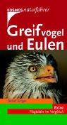 Cover of Greifvögel und Eulen. Alle europäischen Arten. Extra