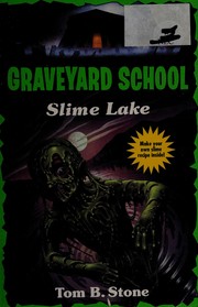 Cover of: Slime Lake (Graveyard School)