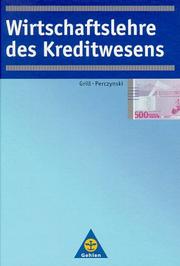 Cover of: Wirtschaftslehre des Kreditwesens.