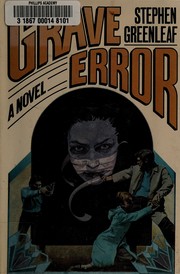 Cover of: Grave error by Stephen Greenleaf