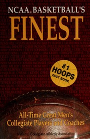 Cover of: Ncaa Basketball's Finest by National Collegiate Athletic Association