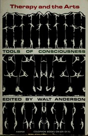 Cover of: Therapy and the arts: tools of consciousness