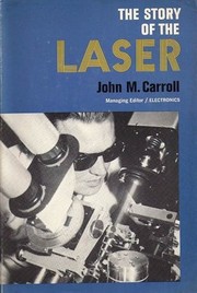 Cover of: The story of the laser.