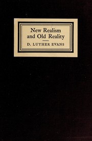 Cover of: New realism and old reality by D. Luther Evans
