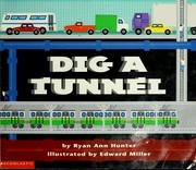 Cover of: Dig a Tunnel by Ryan Ann Hunter
