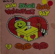 Cover of: How Spider Saved Valentine's Day