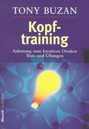 Cover of: Kopftraining. Anleitung zum kreativen Denken. Tests und Übungen.