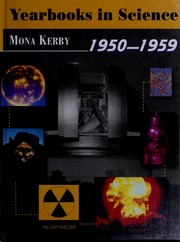 Cover of: 1950-1959:Yearbook In Science by Mona Kerby