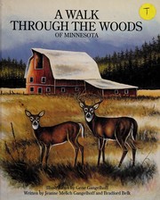 Cover of: A Walk Through the Woods of Minnesota by Jeanne Melich Gangelhoff