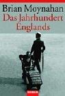 Cover of: Das Jahrhundert Englands. by Brian Moynahan