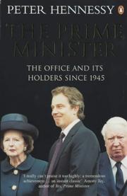 Cover of: The Prime Minister by Peter Hennessy