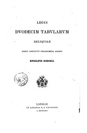Cover of: Legis dvodecim tabvlarvm reliqviae by Leges XII tabularum