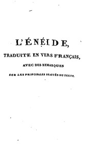 Cover of: L'Énéide by Publius Vergilius Maro, Jacques Delille, Louis Jean Pierre Fontanes, Louis Fontanes, Joseph François Michaud, Jean Michel Moreau