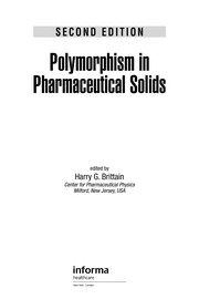 Cover of: Polymorphism of Pharmaceutical Solids, Second Edition (Drugs and the Pharmaceutical Sciences) by Harry G. Brittain