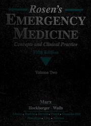 Cover of: Rosen's emergency medicine: concepts and clinical practice.