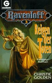 Cover of: Ravenloft III. Reigen der Toten. Fantasy- Roman. by Christie Golden