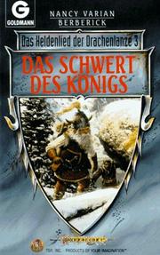 Cover of: Das Heldenlied der Drachenlanze 03. Das Schwert des Königs. ( Fantasy). by Nancy Varian Berberick