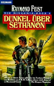 Cover of: Die Midkemia- Saga 04. Dunkel Uber Sethanon. by Raymond E. Feist