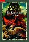 Cover of: Das Lied von Eis und Feuer 6. Die Königin der Drachen. by George R. R. Martin