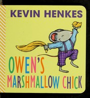 Owen's Marshmallow Chick Book and Finger Puppet by Kevin Henkes