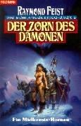 Cover of: Die Schlangenkrieg- Saga 6. Der Zorn des Dämonen. Ein Midkemia- Roman. by Raymond E. Feist, Raymond E. Feist