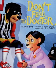 Cover of: Don't fear the doctor by Michael Scotto